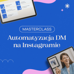Automatyzacje wiadomości na IG - angażuj i sprzedawaj więcej na autopilocie